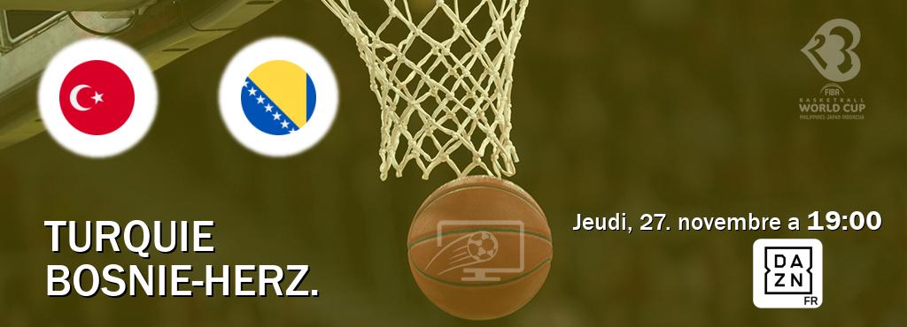Match entre Turquie et Bosnie-Herz. en direct à la DAZN (jeudi, 27. novembre a  19:00).