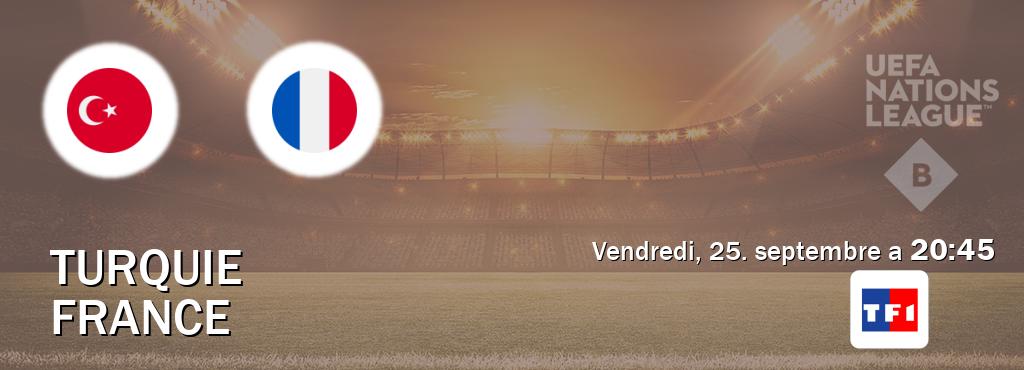 Match entre Turquie et France en direct à la TF1 (vendredi, 25. septembre a  20:45).