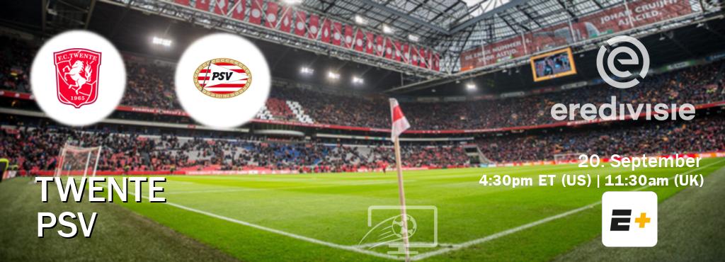 You can watch game live between Twente and PSV on ESPN+(US).