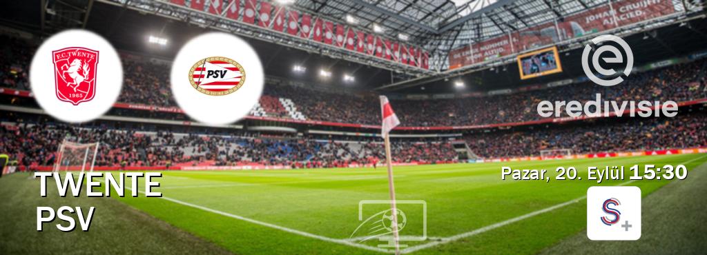 Karşılaşma Twente - PSV S Sport +'den canlı yayınlanacak (Pazar, 20. Eylül  15:30).