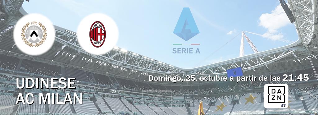 El partido entre Udinese y AC Milan será retransmitido por DAZN España (domingo, 25. octubre a partir de las 21:45). El partido entre Udinese y AC Milan será retransmitido por DAZN España (domingo, 25. octubre a partir de las 21:45).