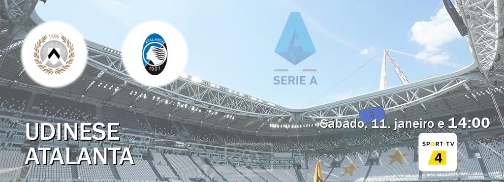 Jogo entre Udinese e Atalanta tem emissão Sport TV 4 (sábado, 11. janeiro e  14:00).