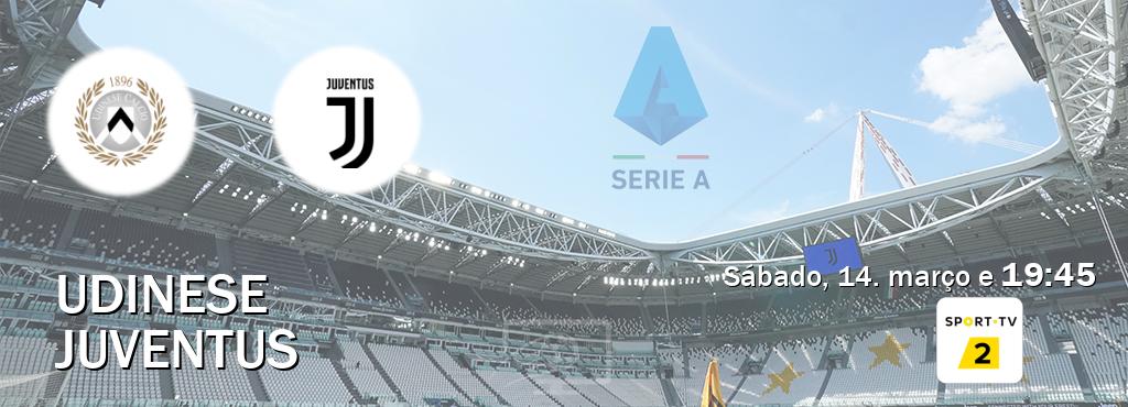 Jogo entre Udinese e Juventus tem emissão Sport TV 2 (sábado, 14. março e  19:45).
