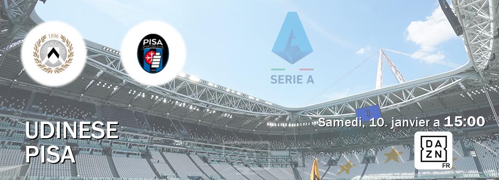 Match entre Udinese et Pisa en direct à la DAZN (samedi, 10. janvier a  15:00).