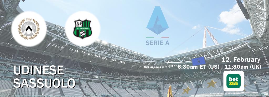 You can watch game live between Udinese and Sassuolo on bet365.