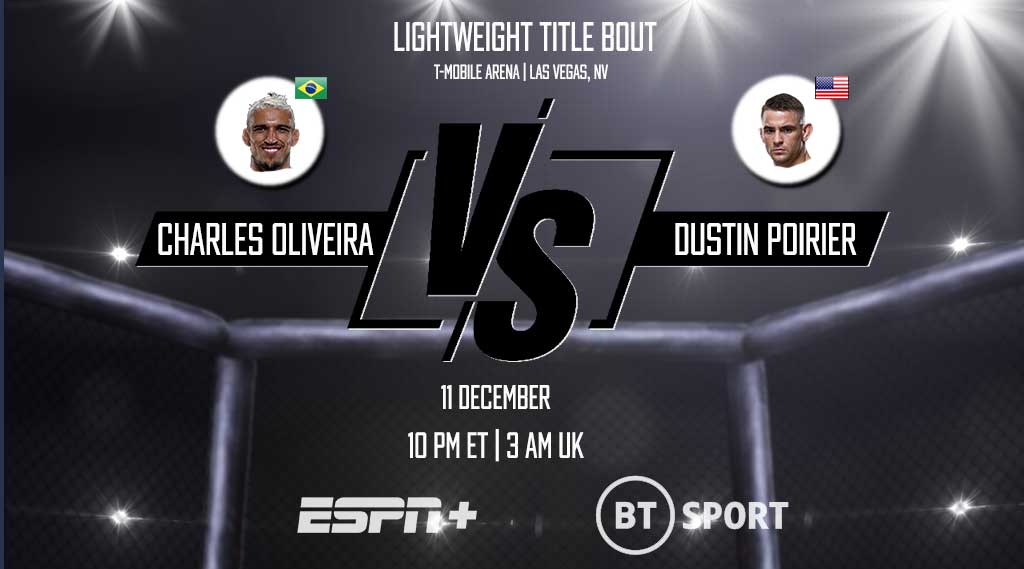 UFC 269 fight Charles Oliveira against Dustin Poirier from Las Vegas. Watch live stream on Espn+ and UFC Fight Pass