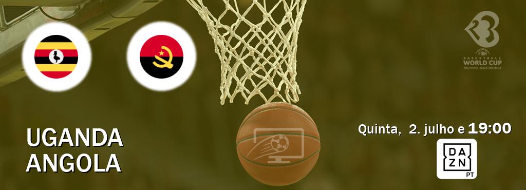 Jogo entre Uganda e Angola tem emissão DAZN (quinta,  2. julho e  19:00).