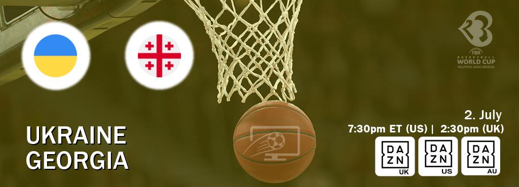 You can watch game live between Ukraine and Georgia on DAZN UK(UK), DAZN(US), DAZN(AU).