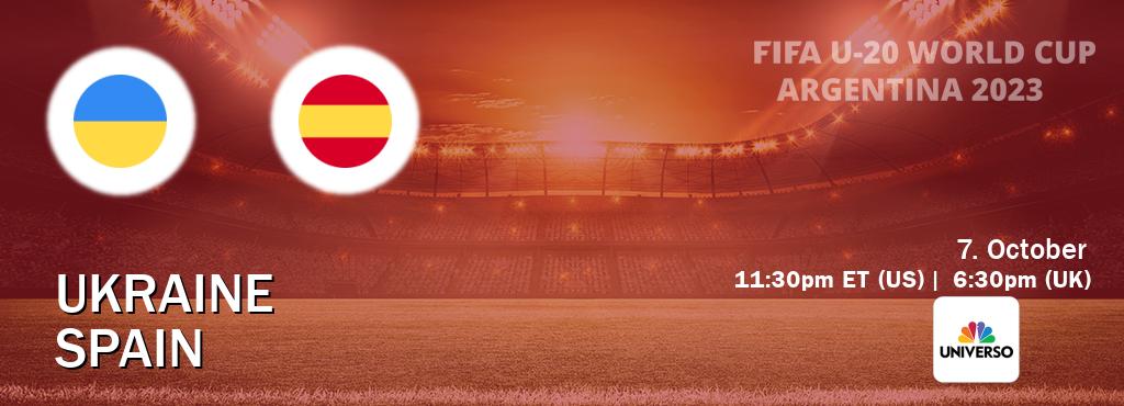 You can watch game live between Ukraine U20 and Spain U20 on UNIVERSO(US).