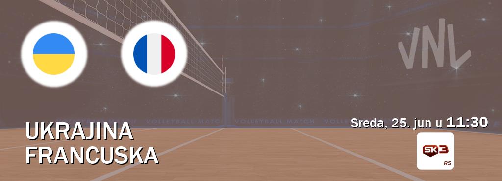 Izravni prijenos utakmice Ukrajina i Francuska pratite uživo na Sportklub 3 (sreda, 25. jun u  11:30).