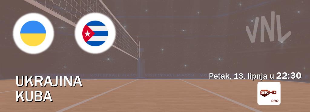 Izravni prijenos utakmice Ukrajina i Kuba pratite uživo na Sportklub HD (petak, 13. lipnja u  22:30).