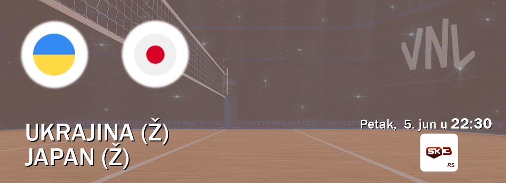 Izravni prijenos utakmice Ukrajina (Ž) i Japan (Ž) pratite uživo na Sportklub 3 (petak,  5. jun u  22:30).