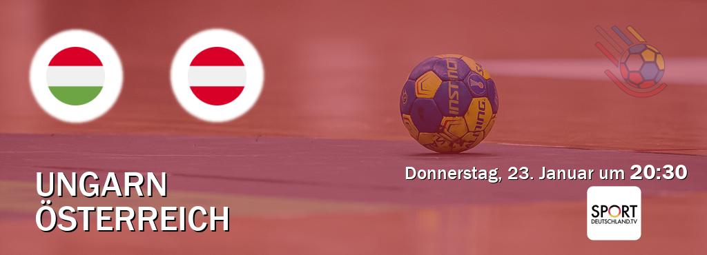 Das Spiel zwischen Ungarn und Österreich wird am Donnerstag, 23. Januar um  20:30, live vom Sportdeutschland.TV übertragen.