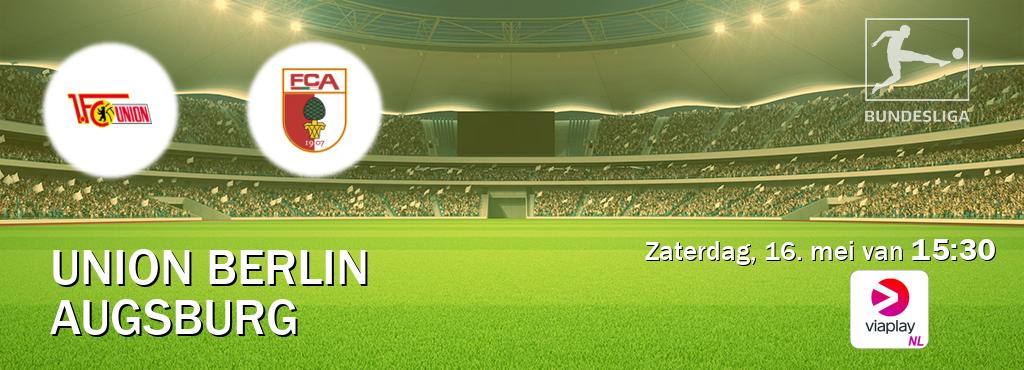 Wedstrijd tussen Union Berlin en Augsburg live op tv bij Viaplay Nederland (zaterdag, 16. mei van  15:30).
