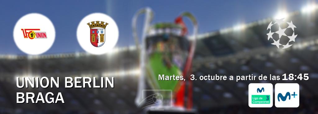 El partido entre Union Berlin y Braga será retransmitido por Movistar Liga de Campeones 3 y Moviestar+ (martes,  3. octubre a partir de las  18:45).