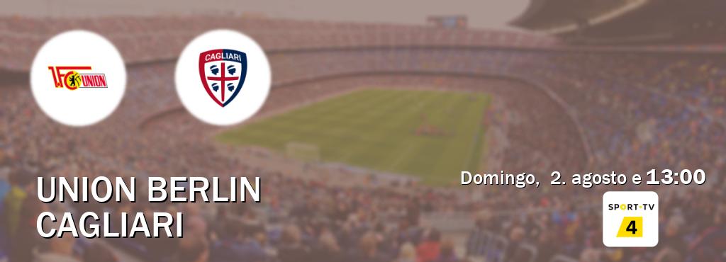 Jogo entre Union Berlin e Cagliari tem emissão Sport TV 4 (domingo,  2. agosto e  13:00).