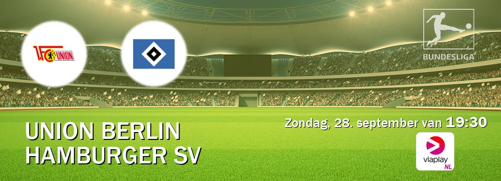 Wedstrijd tussen Union Berlin en Hamburger SV live op tv bij Viaplay Nederland (zondag, 28. september van 19:30). Wedstrijd tussen Union Berlin en Hamburger SV live op tv bij Viaplay Nederland (zondag, 28. september van 19:30).