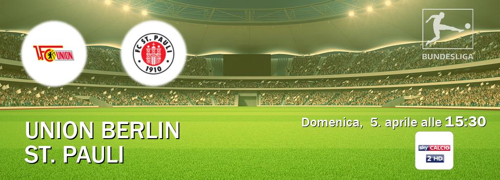 Il match Union Berlin - St. Pauli sarà trasmesso in diretta TV su Sky Sport 252 (ore 15:30) Il match Union Berlin - St. Pauli sarà trasmesso in diretta TV su Sky Sport 252 (ore 15:30)