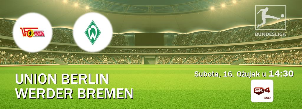 Izravni prijenos utakmice Union Berlin i Werder Bremen pratite uživo na Sportklub 4 (Subota, 16. Ožujak u  14:30).