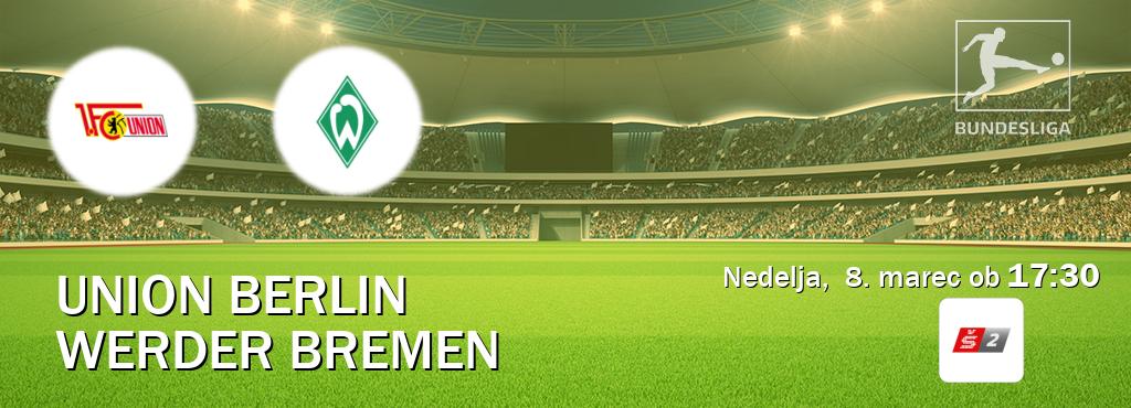 Dvoboj Union Berlin in Werder Bremen s prenosom tekme v živo na Sport TV 2.