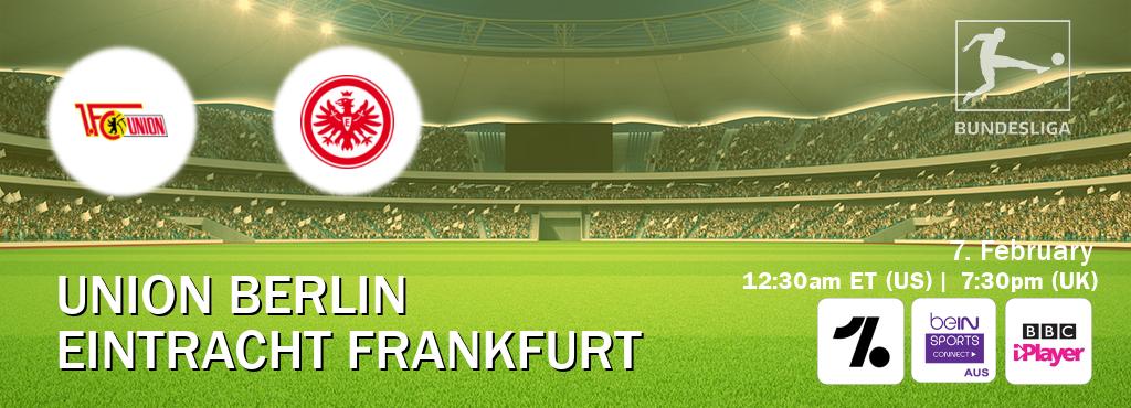 You can watch game live between Union Berlin and Eintracht Frankfurt on OneFootball, beIN Sports Connect(AU), BBC iPlayer(UK).