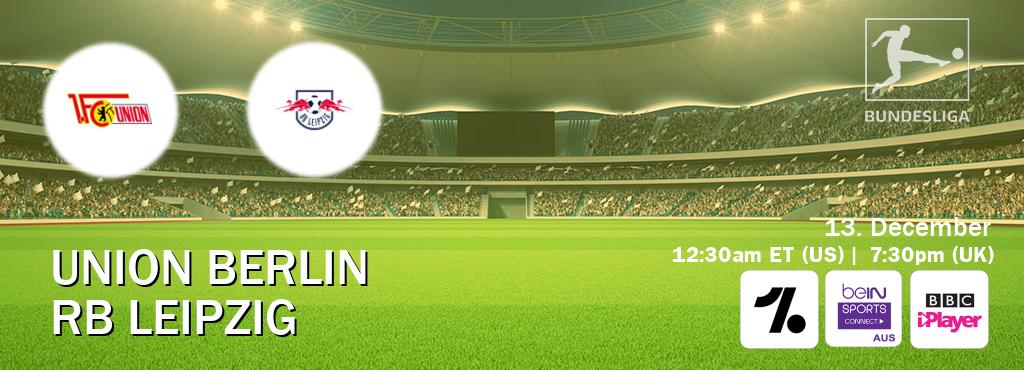 You can watch game live between Union Berlin and RB Leipzig on OneFootball, beIN Sports Connect(AU), BBC iPlayer(UK).