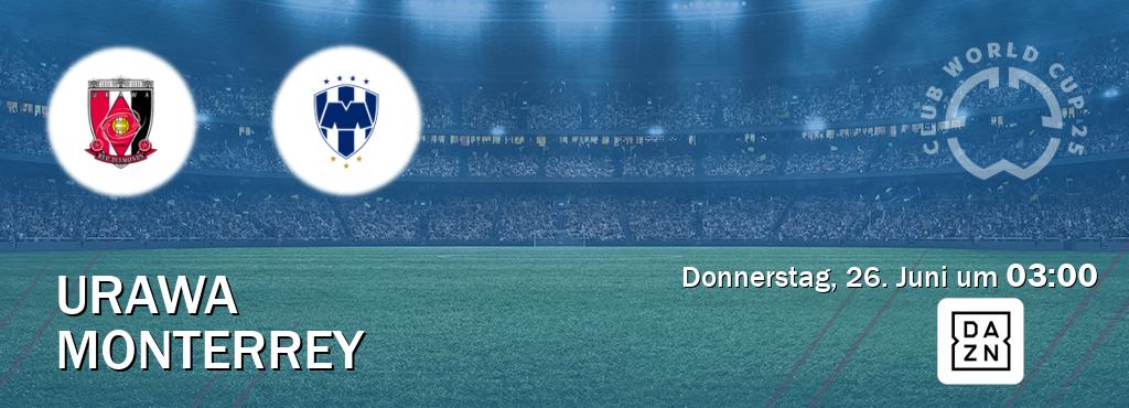 Das Spiel zwischen Urawa und Monterrey wird am Donnerstag, 26. Juni um  03:00, live vom DAZN übertragen.