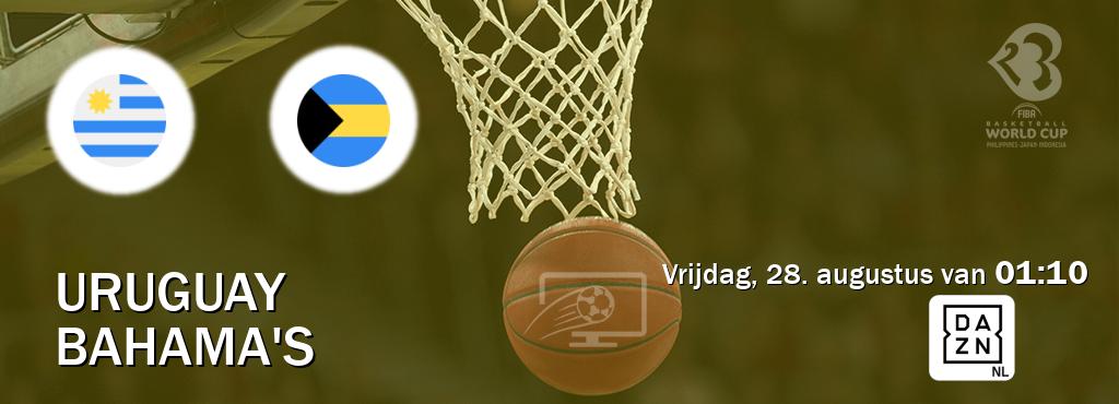 Wedstrijd tussen Uruguay en Bahama's live op tv bij DAZN (vrijdag, 28. augustus van  01:10).