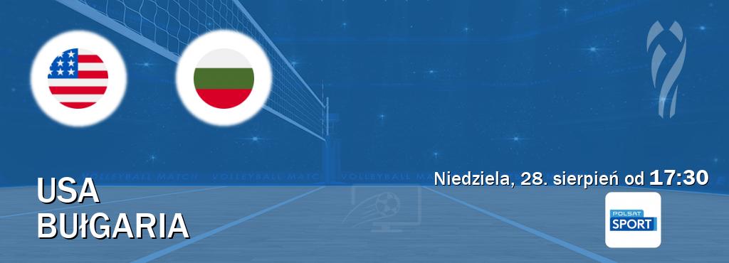 Gra między USA i Bułgaria transmisja na żywo w Polsat Sport (niedziela, 28. sierpień od  17:30).