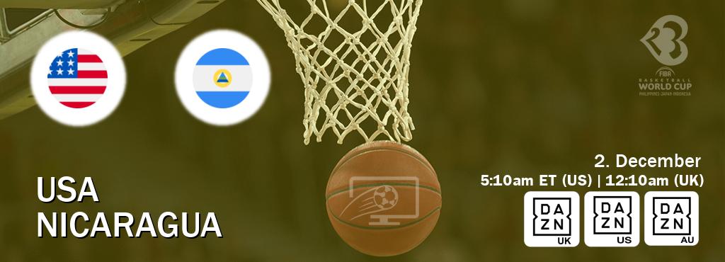 You can watch game live between USA and Nicaragua on DAZN UK(UK), DAZN(US), DAZN(AU).