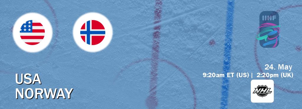 You can watch game live between USA and Norway on NHL Network.