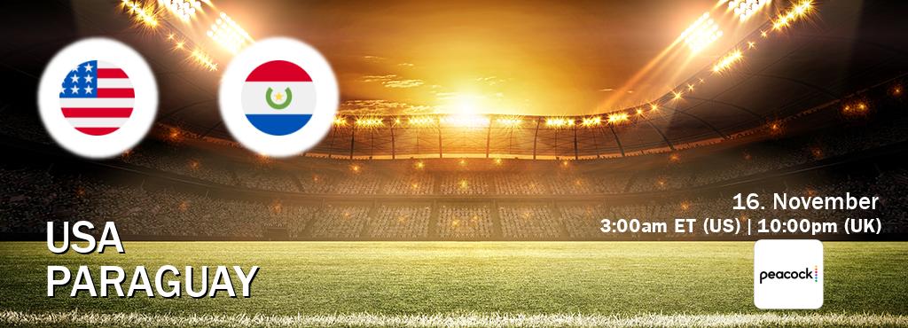 You can watch game live between USA and Paraguay on Peacock(US).