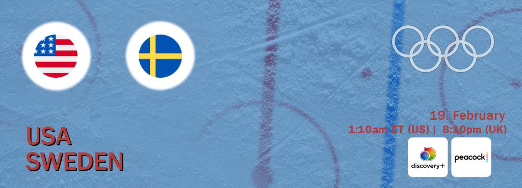 You can watch game live between USA and Sweden on Discovery +(UK) and Peacock(US).