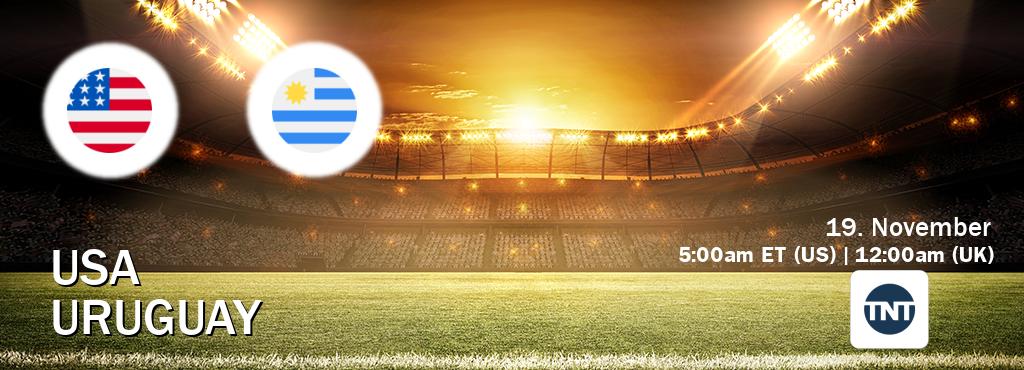 You can watch game live between USA and Uruguay on TNT(US).