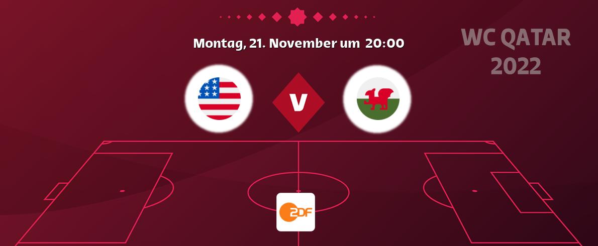 Das Spiel zwischen USA und Wales wird am Montag, 21. November um  20:00, live vom ZDF übertragen.