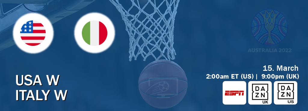You can watch game live between USA W and Italy W on ESPN(AU), DAZN UK(UK), DAZN(US).