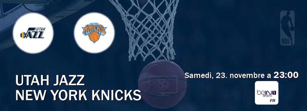 Match entre Utah Jazz et New York Knicks en direct à la beIN Sports 1 (samedi, 23. novembre a  23:00).