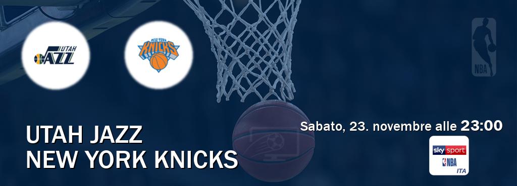 Il match Utah Jazz - New York Knicks sarà trasmesso in diretta TV su Sky Sport NBA (ore 23:00)