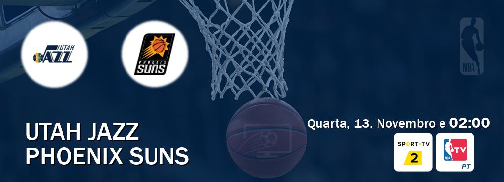 Jogo entre Utah Jazz e Phoenix Suns tem emissão Sport TV 2, NBA TV (Quarta, 13. Novembro e  02:00).