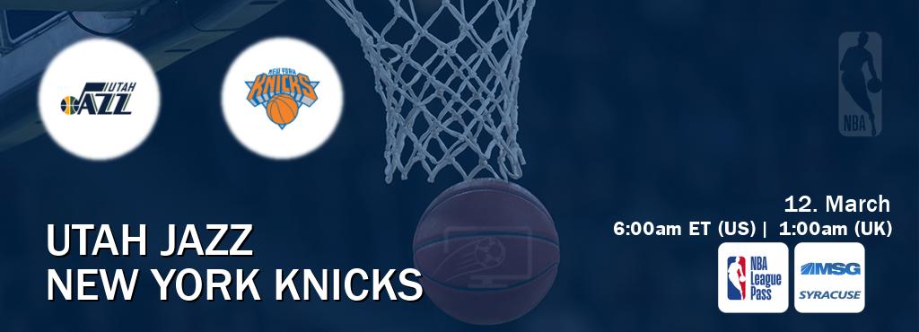 You can watch game live between Utah Jazz and New York Knicks on NBA League Pass and MSG Syracuse(US).