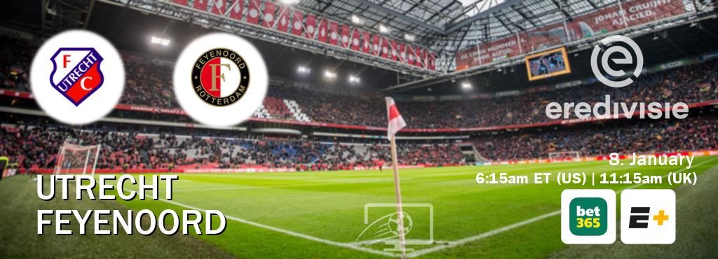You can watch game live between Utrecht and Feyenoord on bet365 and ESPN+.