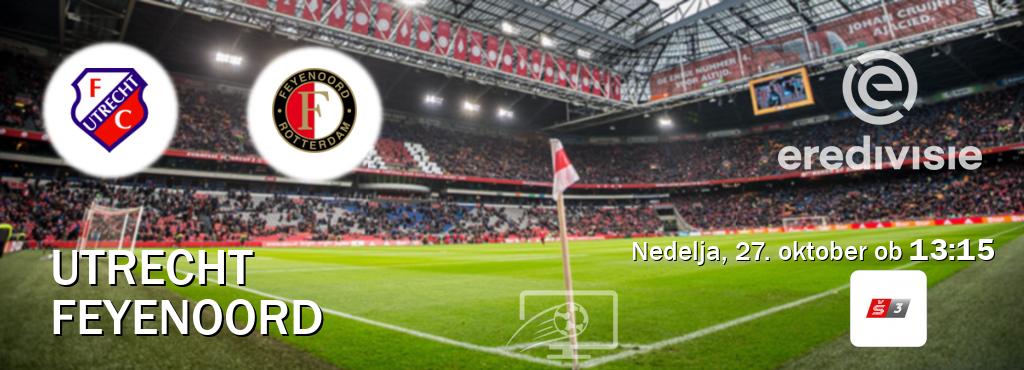 Prenos tekme med Utrecht in Feyenoord v živo na Sport TV 3 (nedelja, 27. oktober ob  13:15 uri).