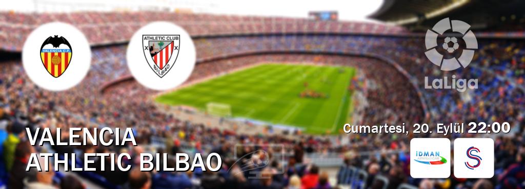 Karşılaşma Valencia - Athletic Bilbao Idman TV ve S Sport'den canlı yayınlanacak (Cumartesi, 20. Eylül 22:00). Karşılaşma Valencia - Athletic Bilbao Idman TV ve S Sport'den canlı yayınlanacak (Cumartesi, 20. Eylül 22:00).