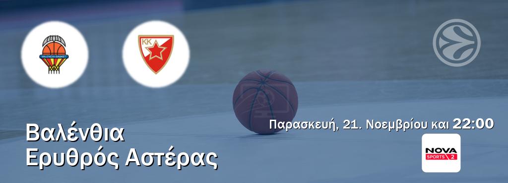 Παρακολουθήστ ζωντανά Βαλένθια - Ερυθρός Αστέρας από το Nova Sports 2 (22:00). Παρακολουθήστ ζωντανά Βαλένθια - Ερυθρός Αστέρας από το Nova Sports 2 (22:00).