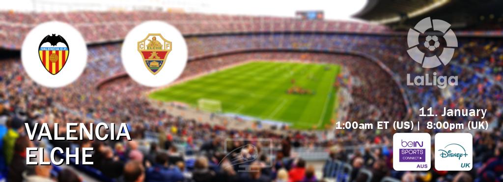 You can watch game live between Valencia and Elche on beIN Sports Connect(AU) and Disney+ UK(UK). You can watch game live between Valencia and Elche on beIN Sports Connect(AU) and Disney+ UK(UK).