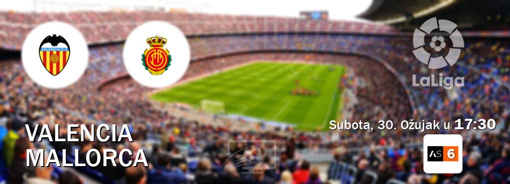 Izravni prijenos utakmice Valencia i Mallorca pratite uživo na Arena Sport 6 (Subota, 30. Ožujak u  17:30).