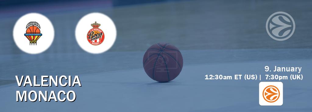 You can watch game live between Valencia and Monaco on EuroLeague TV.