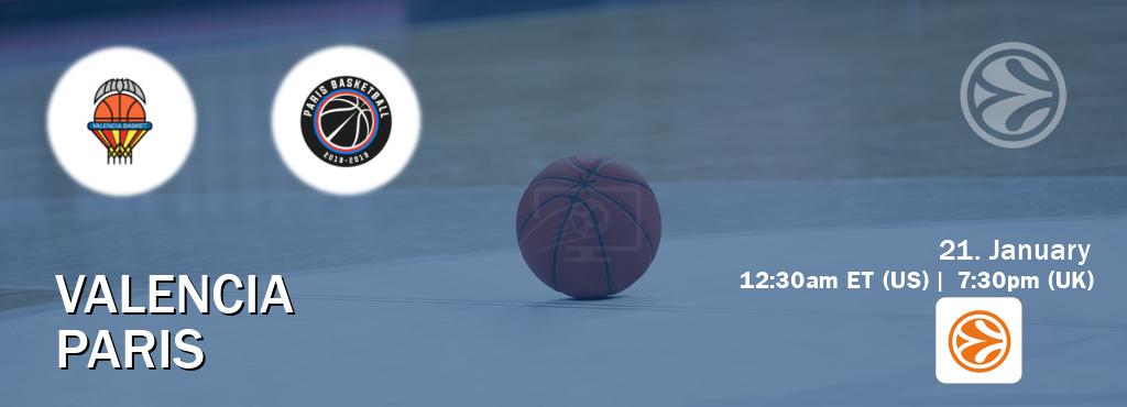 You can watch game live between Valencia and Paris on EuroLeague TV.