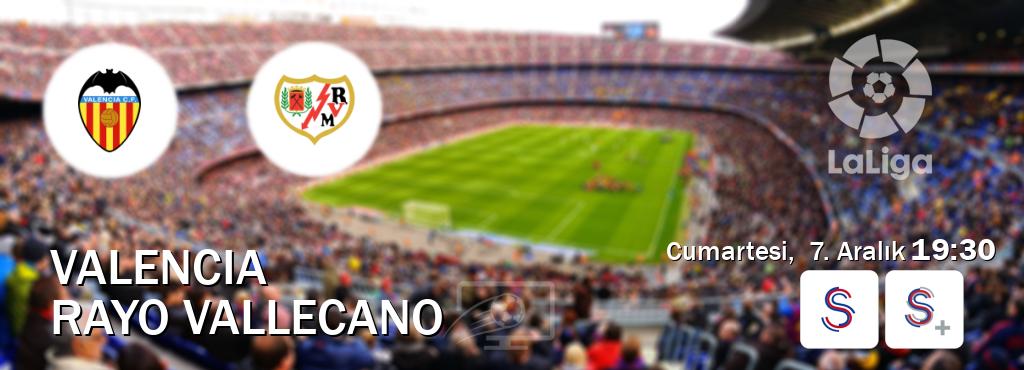 Karşılaşma Valencia - Rayo Vallecano S Sport ve S Sport +'den canlı yayınlanacak (Cumartesi,  7. Aralık  19:30).