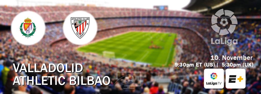 You can watch game live between Valladolid and Athletic Bilbao on LaLiga TV(UK) and ESPN+(US).